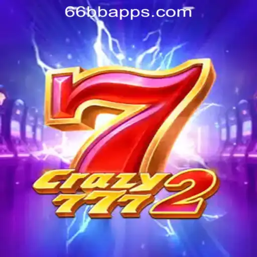 Crazy7772 Slots: Unlocking the Thrills of 66BB Oficial Slots Brasil #1