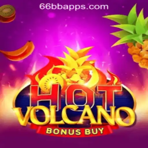 Exploring the Exciting World of HotVolcanoBonusBuy in 66BB Oficial Slots Brasil #1